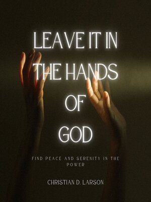 cover image of Leave It In the Hands of God